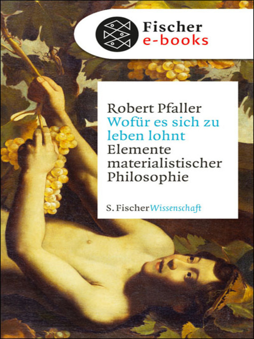 Title details for Wofür es sich zu leben lohnt by Robert Pfaller - Available